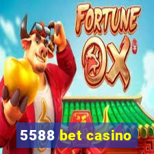 5588 bet casino